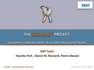 The Skemasnet project Session key management in a spontaneous network