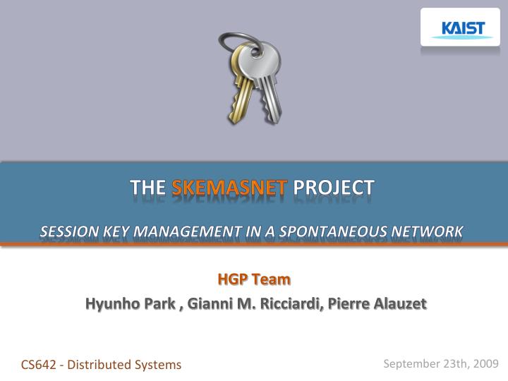 the skemasnet project session key management in a spontaneous network
