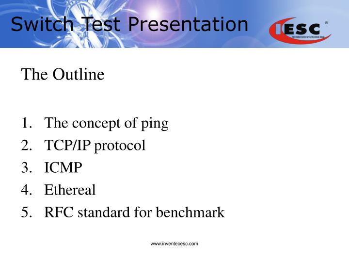 switch test presentation