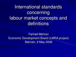International standards concerning labour market concepts and definitions