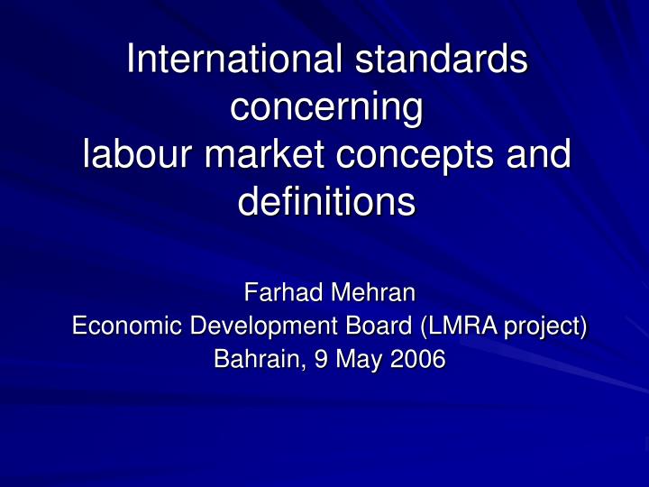 international standards concerning labour market concepts and definitions