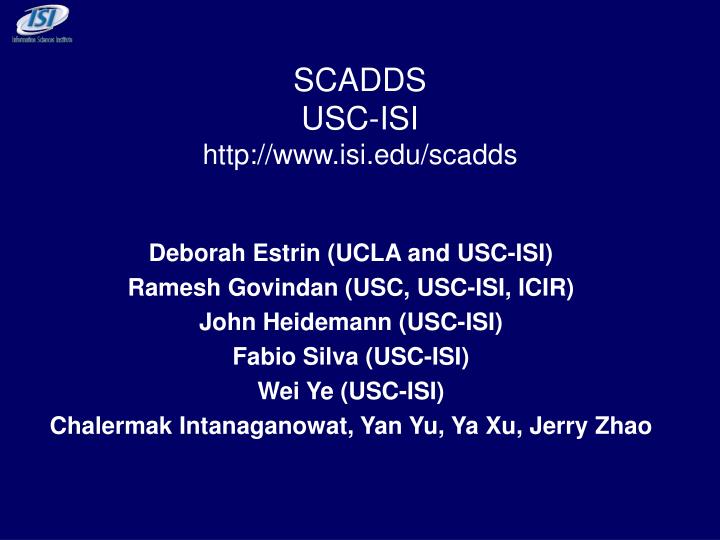 scadds usc isi http www isi edu scadds