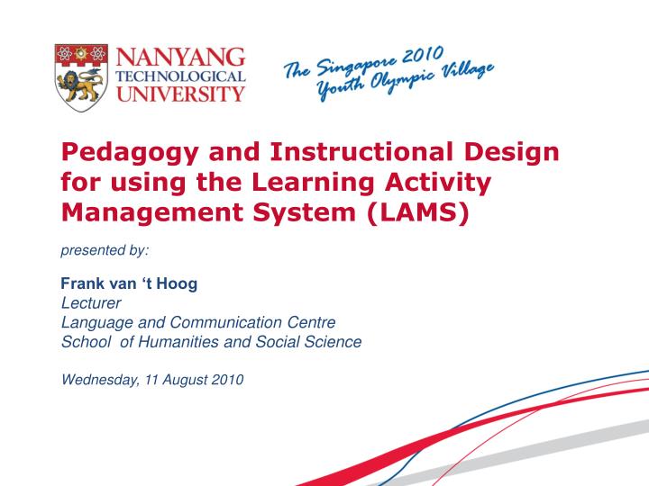 pedagogy and instructional design for using the learning activity management system lams