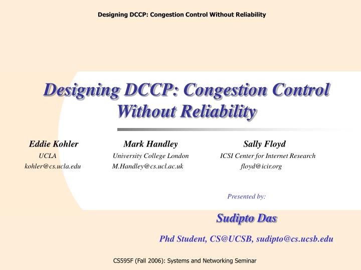 designing dccp congestion control without reliability