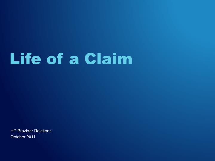 life of a claim