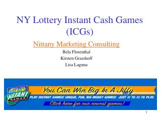 NY Lottery Instant Cash Games (ICGs)