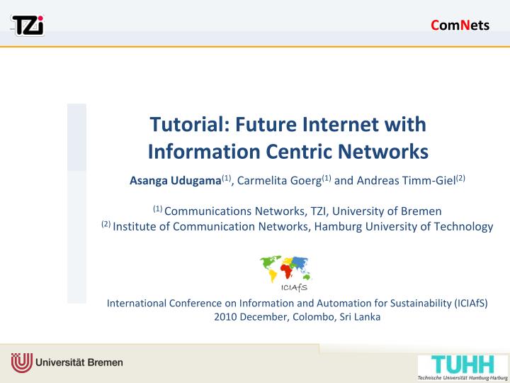 tutorial future internet with information centric networks