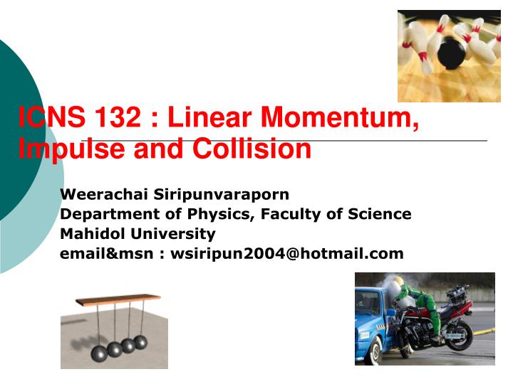 icns 132 linear momentum impulse and collision