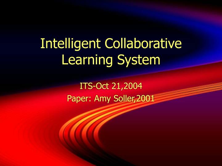 intelligent collaborative learning system