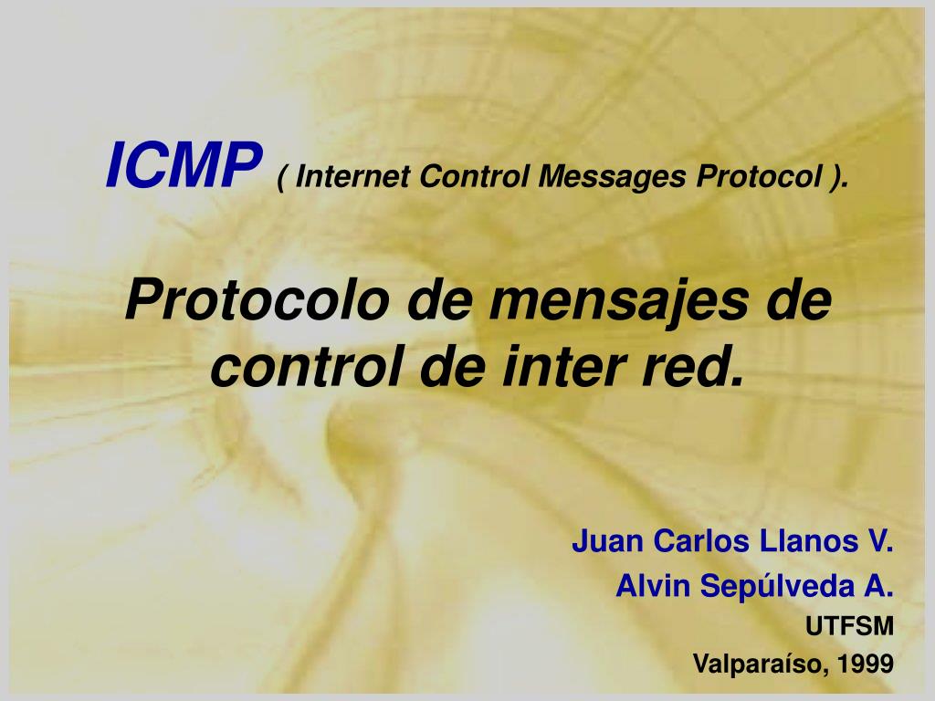 PPT - ICMP ( Internet Control Messages Protocol ). Protocolo de ...