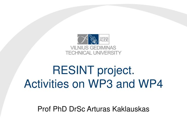 resint project activities on wp3 and wp4