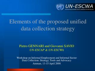 Elements of the proposed unified data collection strategy