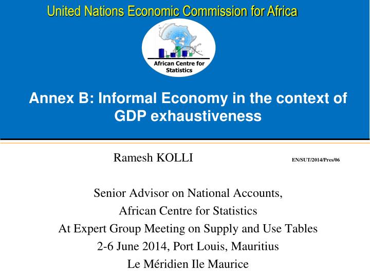 annex b informal economy in the context of gdp exhaustiveness