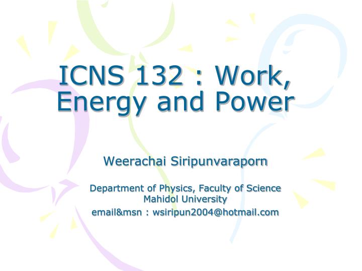 icns 132 work energy and power