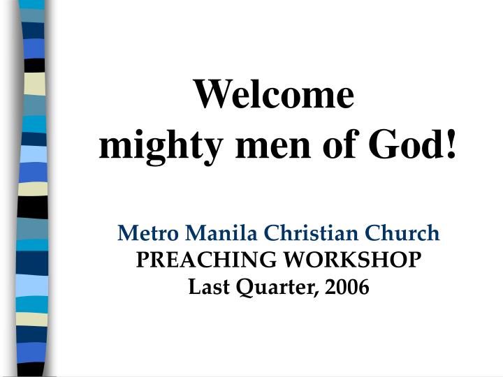 metro manila christian church preaching workshop last quarter 2006