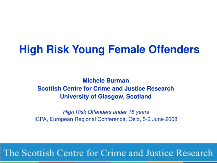 high risk young female offenders