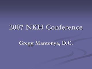2007 NKH Conference