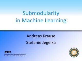 Submodularity in Machine Learning