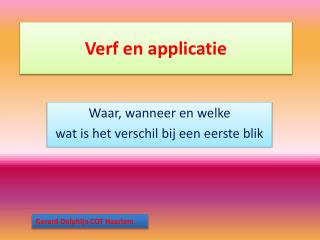 Verf en applicatie