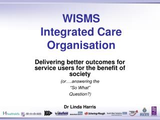 WISMS Integrated Care Organisation