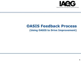 OASIS Feedback Process (Using OASIS to Drive Improvement)