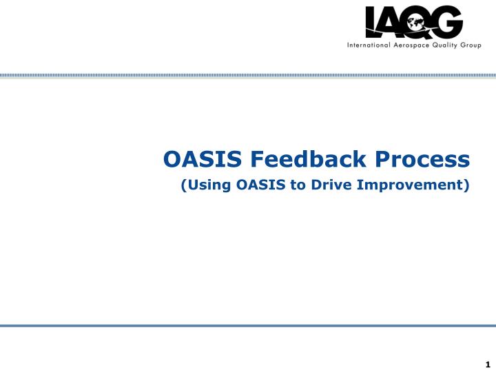 oasis feedback process using oasis to drive improvement