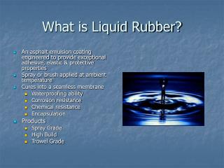 What is Liquid Rubber?