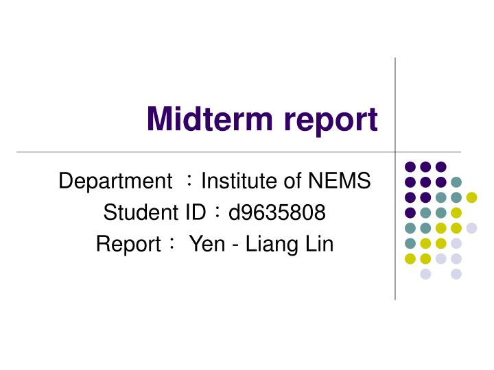 midterm report