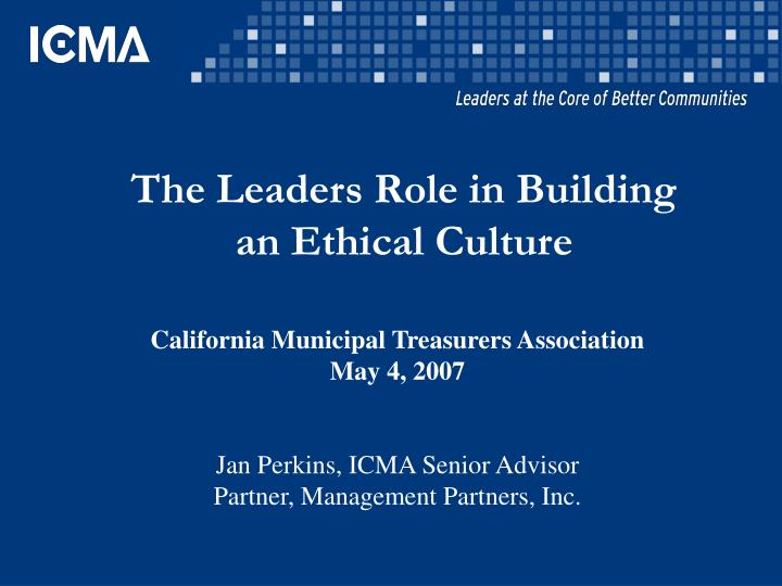 the leaders role in building an ethical culture