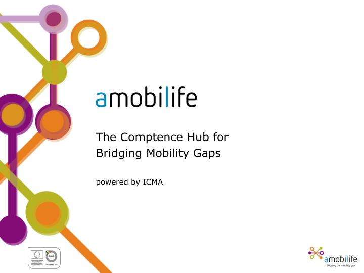 the comptence hub for bridging mobility gaps powered by icma