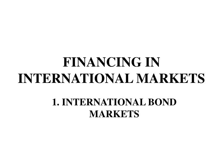 financing in international markets