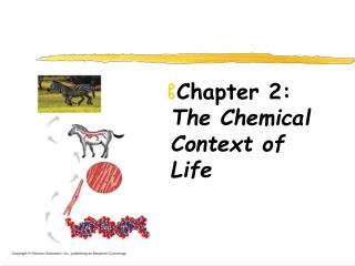 Chapter 2: The Chemical Context of Life