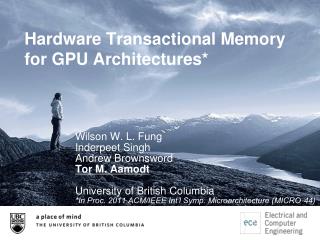 Hardware Transactional Memory for GPU Architectures*