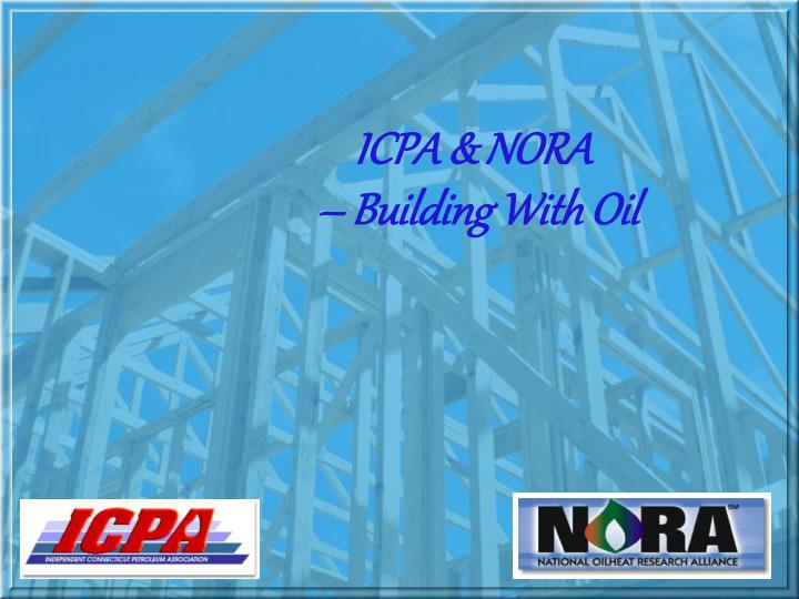 icpa nora building with oil