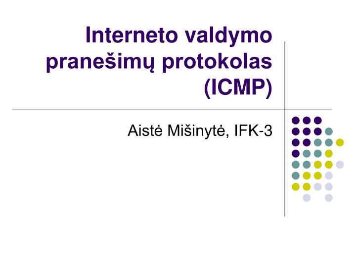 interneto valdymo prane im protokolas icmp