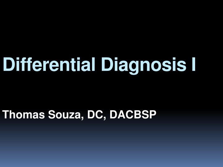 differential diagnosis i