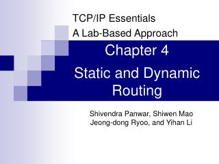 Chapter 4 Static and Dynamic Routing