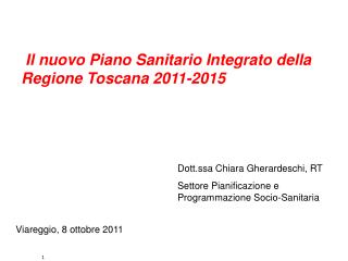 Il nuovo Piano Sanitario Integrato della Regione Toscana 2011-2015