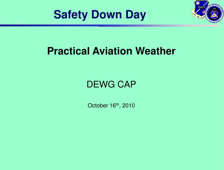 safety down day