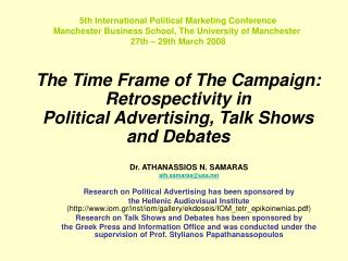 The Time Frame of The Campaign: Retrospectivity in Political Advertising, Talk Shows and Debates