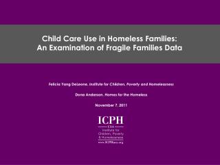 Child Care Use in Homeless Families: An Examination of Fragile Families Data