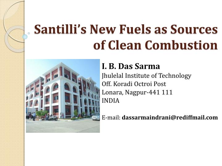 santilli s new fuels as sources of clean combustion