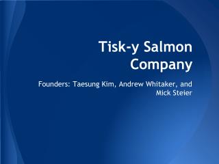 Tisk-y Salmon Company