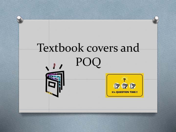 textbook covers and poq