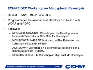 ECMWF/GEO Workshop on Atmospheric Reanalysis