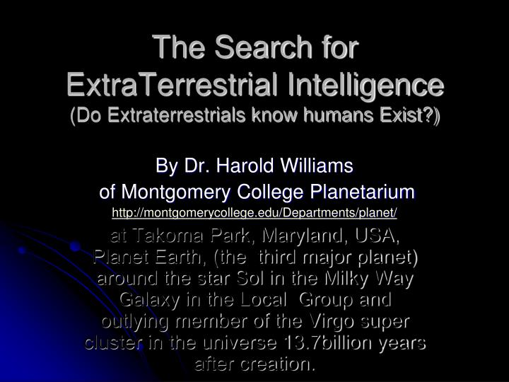 the search for extraterrestrial intelligence do extraterrestrials know humans exist