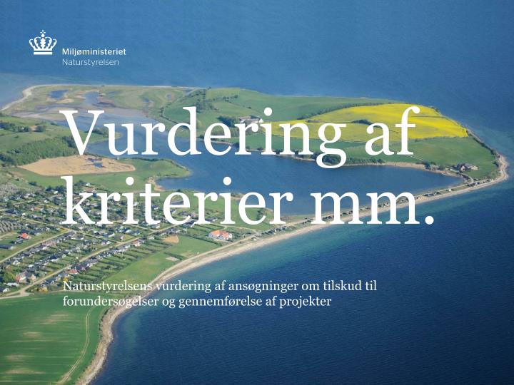 vurdering af kriterier mm