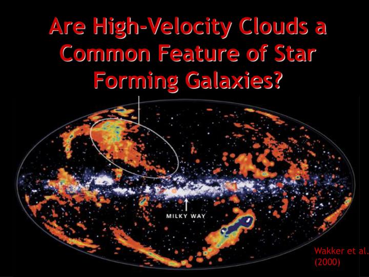 are high velocity clouds a common feature of star forming galaxies