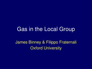 Gas in the Local Group