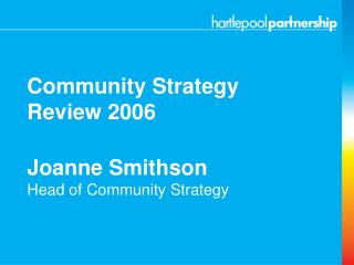 Joanne Smithson Head of Community Strategy